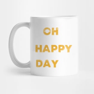 Happy Day Mug